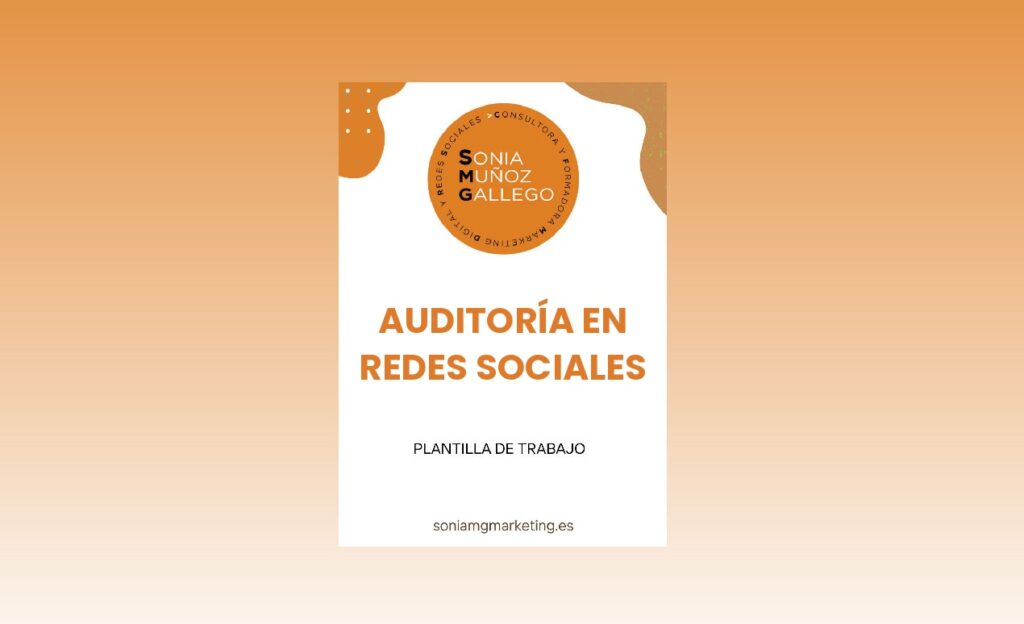 Auditoria en redes sociales. Sonia Muñoz